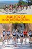 Mallorca - Insel des Radsports